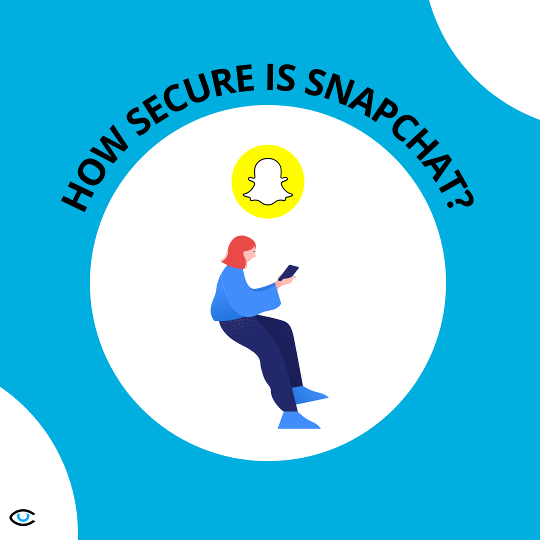 How Secure is Snapchat?