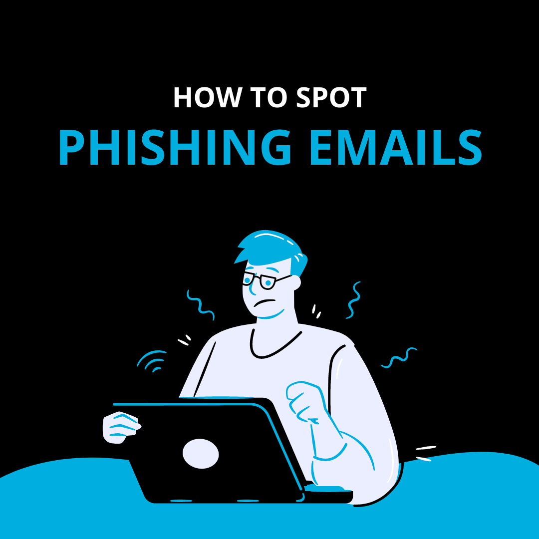 How To Spot Phishing Emails