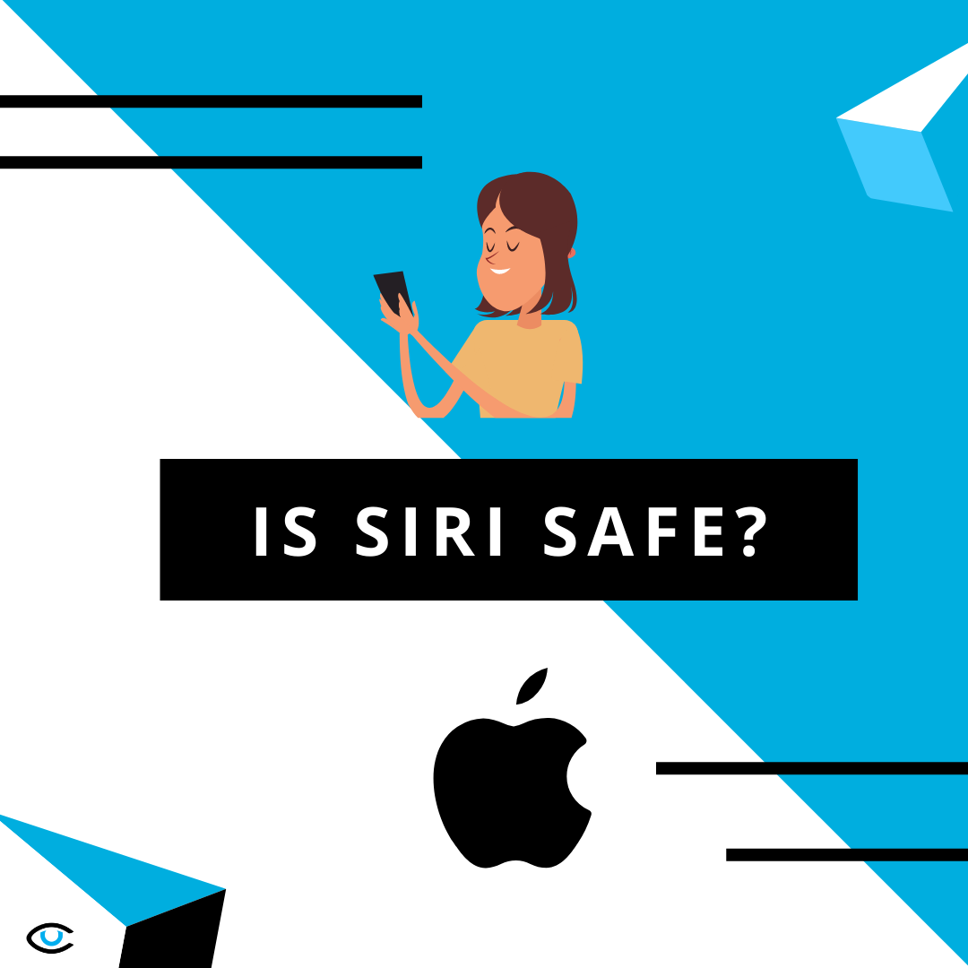 Is Siri Safe?