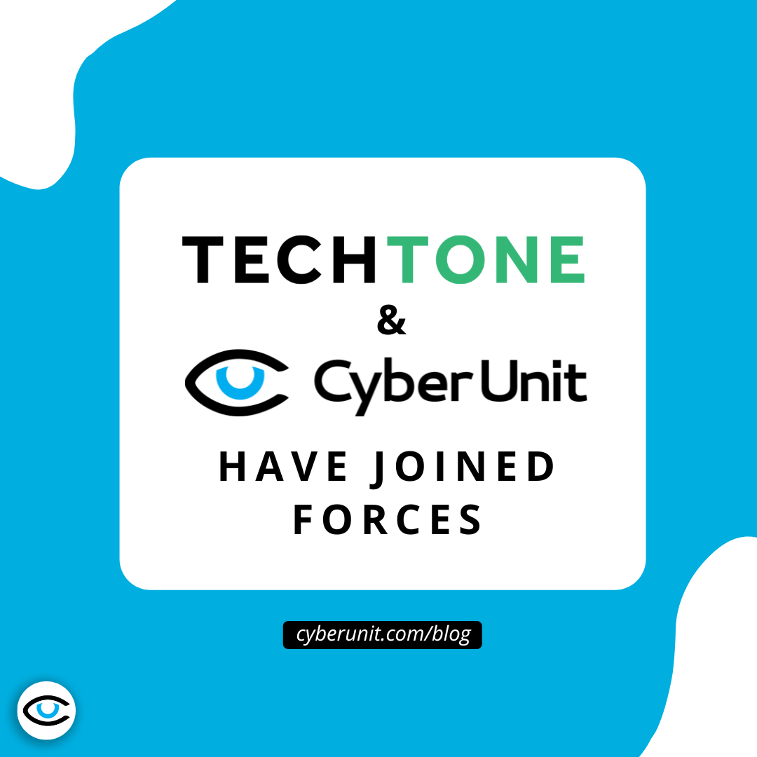 Cyber Unit and Techtone have joined forces