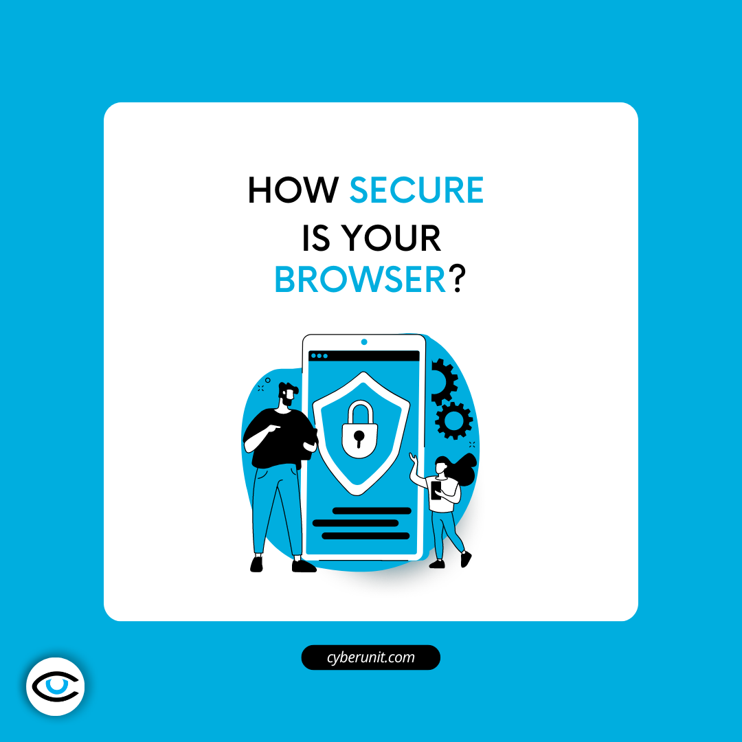 How Secure is Your Broswer?